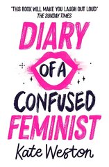 Diary of a Confused Feminist: Book 1 hinta ja tiedot | Nuortenkirjat | hobbyhall.fi