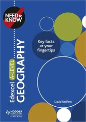 Need to Know: Edexcel A-level Geography hinta ja tiedot | Yhteiskunnalliset kirjat | hobbyhall.fi