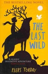 Last Wild Trilogy: The Last Wild: Book 1 hinta ja tiedot | Nuortenkirjat | hobbyhall.fi