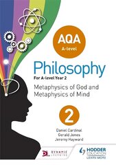 AQA A-level Philosophy Year 2: Metaphysics of God and metaphysics of mind hinta ja tiedot | Historiakirjat | hobbyhall.fi