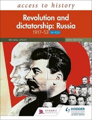 Access to History: Revolution and dictatorship: Russia, 19171953 for AQA hinta ja tiedot | Historiakirjat | hobbyhall.fi