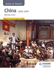 Access to History: China 1839-1997 hinta ja tiedot | Historiakirjat | hobbyhall.fi