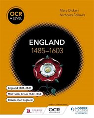 OCR A Level History: England 14851603 hinta ja tiedot | Historiakirjat | hobbyhall.fi