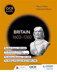 OCR A Level History: Britain 1603-1760 hinta ja tiedot | Historiakirjat | hobbyhall.fi