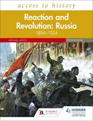 Access to History: Reaction and Revolution: Russia 18941924, Fifth Edition hinta ja tiedot | Historiakirjat | hobbyhall.fi