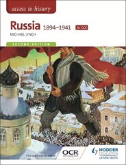 Access to History: Russia 1894-1941 for OCR Second Edition hinta ja tiedot | Historiakirjat | hobbyhall.fi