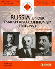 Russia under Tsarism and Communism 1881-1953 Second Edition 2nd Revised edition hinta ja tiedot | Historiakirjat | hobbyhall.fi