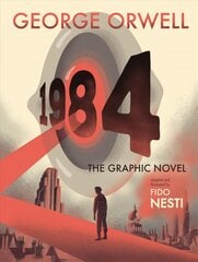 1984: The Graphic Novel hinta ja tiedot | Romaanit | hobbyhall.fi