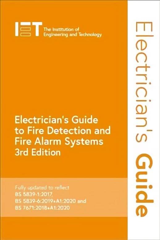 Electrician's Guide to Fire Detection and Fire Alarm Systems 3rd edition hinta ja tiedot | Yhteiskunnalliset kirjat | hobbyhall.fi