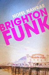 BRIGHTON FUNK hinta ja tiedot | Nuortenkirjat | hobbyhall.fi