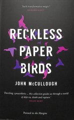 Reckless Paper Birds hinta ja tiedot | Yhteiskunnalliset kirjat | hobbyhall.fi