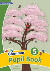 Grammar 5 Pupil Book: In Print Letters (British English edition) Student edition hinta ja tiedot | Nuortenkirjat | hobbyhall.fi