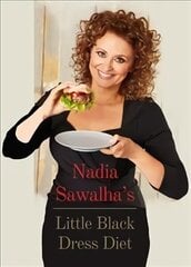 Nadia Sawalha's Little Black Dress Diet hinta ja tiedot | Keittokirjat | hobbyhall.fi