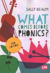 What comes before phonics? 2nd Revised edition hinta ja tiedot | Yhteiskunnalliset kirjat | hobbyhall.fi