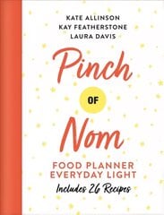 Pinch of Nom Food Planner: Everyday Light hinta ja tiedot | Keittokirjat | hobbyhall.fi