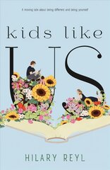 Kids Like Us hinta ja tiedot | Nuortenkirjat | hobbyhall.fi