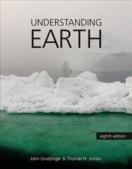 Understanding Earth 8th ed. 2020 hinta ja tiedot | Yhteiskunnalliset kirjat | hobbyhall.fi