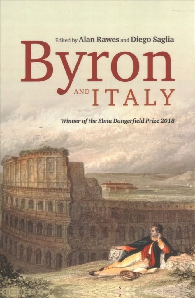 Byron and Italy hinta ja tiedot | Historiakirjat | hobbyhall.fi