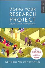 Doing Your Research Project: A Guide for First-time Researchers 7th edition hinta ja tiedot | Yhteiskunnalliset kirjat | hobbyhall.fi