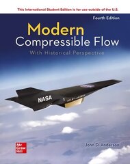 ISE Modern Compressible Flow: With Historical Perspective 4th edition hinta ja tiedot | Yhteiskunnalliset kirjat | hobbyhall.fi