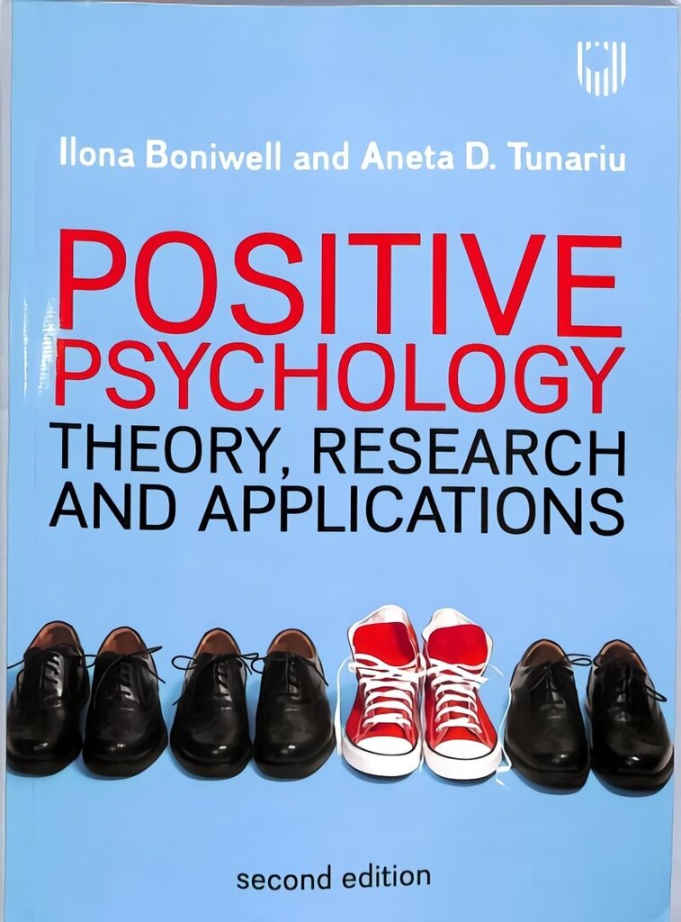 Positive Psychology: Theory, Research and Applications 2nd edition hinta ja tiedot | Yhteiskunnalliset kirjat | hobbyhall.fi