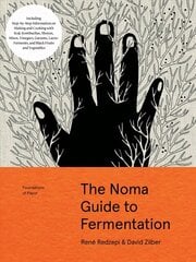 Noma Guide to Fermentation: Including koji, kombuchas, shoyus, misos, vinegars, garums, lacto-ferments, and black fruits and vegetables hinta ja tiedot | Keittokirjat | hobbyhall.fi