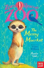 Zoe's Rescue Zoo: The Messy Meerkat hinta ja tiedot | Nuortenkirjat | hobbyhall.fi