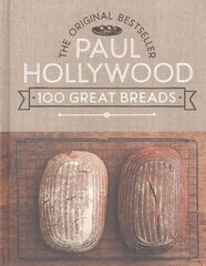 100 Great Breads: The Original Bestseller hinta ja tiedot | Keittokirjat | hobbyhall.fi