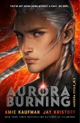 Aurora Burning: (The Aurora Cycle) hinta ja tiedot | Nuortenkirjat | hobbyhall.fi