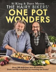 Hairy Bikers' One Pot Wonders: Over 100 delicious new favourites, from terrific tray bakes to roasting tin treats! hinta ja tiedot | Keittokirjat | hobbyhall.fi