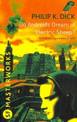 Do Androids Dream Of Electric Sheep?: The inspiration behind Blade Runner and Blade Runner 2049 hinta ja tiedot | Fantasia- ja scifi-kirjallisuus | hobbyhall.fi