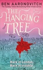 Hanging Tree: Book 6 in the #1 bestselling Rivers of London series hinta ja tiedot | Fantasia- ja scifi-kirjallisuus | hobbyhall.fi