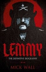 Lemmy: The Definitive Biography hinta ja tiedot | Elämäkerrat ja muistelmat | hobbyhall.fi