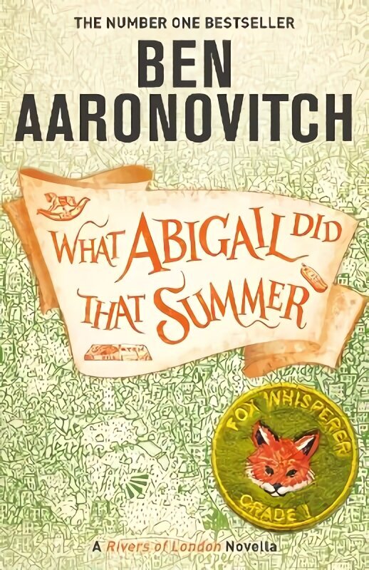 What Abigail Did That Summer: A Rivers Of London Novella hinta ja tiedot | Fantasia- ja scifi-kirjallisuus | hobbyhall.fi