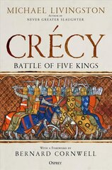 Crécy: Battle of Five Kings hinta ja tiedot | Historiakirjat | hobbyhall.fi