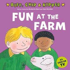 Fun at the Farm (First Experiences with Biff, Chip & Kipper) 1 hinta ja tiedot | Vauvakirjat | hobbyhall.fi