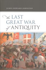 Last Great War of Antiquity hinta ja tiedot | Historiakirjat | hobbyhall.fi