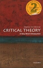 Critical Theory: A Very Short Introduction 2nd Revised edition hinta ja tiedot | Yhteiskunnalliset kirjat | hobbyhall.fi