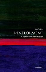 Development: A Very Short Introduction hinta ja tiedot | Tietosanakirjat ja hakuteokset | hobbyhall.fi