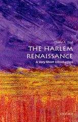 Harlem Renaissance: A Very Short Introduction hinta ja tiedot | Historiakirjat | hobbyhall.fi