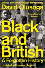 Black and British: A Forgotten History hinta ja tiedot | Historiakirjat | hobbyhall.fi