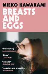 Breasts and Eggs hinta ja tiedot | Fantasia- ja scifi-kirjallisuus | hobbyhall.fi