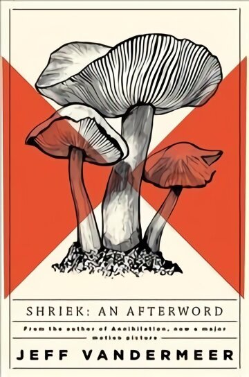 Shriek: An Afterword hinta ja tiedot | Fantasia- ja scifi-kirjallisuus | hobbyhall.fi