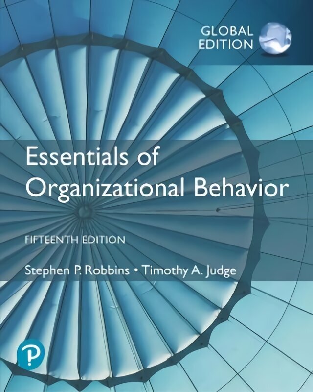 Essentials of Organizational Behaviour, Global Edition 15th edition hinta ja tiedot | Talouskirjat | hobbyhall.fi