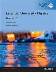 Essential University Physics: Volume 2, Global Edition 3rd edition hinta ja tiedot | Talouskirjat | hobbyhall.fi