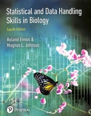 Statistical And Data Handling Skills in Biology 4th edition hinta ja tiedot | Talouskirjat | hobbyhall.fi