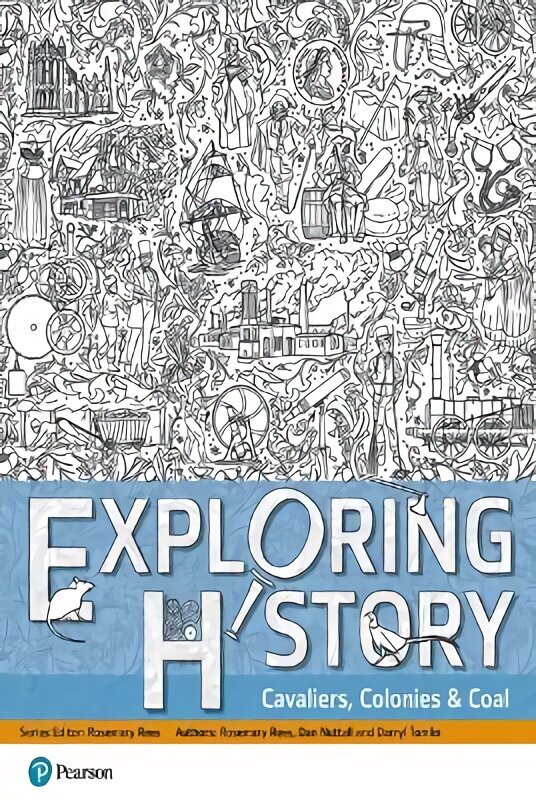 Exploring History Student Book 2: Cavaliers, Colonies and Coal hinta ja tiedot | Historiakirjat | hobbyhall.fi