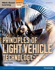 Level 3 Diploma Principles of Light Vehicle Technology Candidate handbook hinta ja tiedot | Yhteiskunnalliset kirjat | hobbyhall.fi