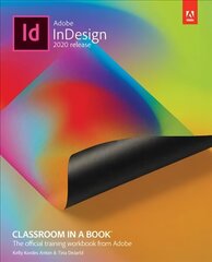 Adobe InDesign Classroom in a Book (2020 release) hinta ja tiedot | Talouskirjat | hobbyhall.fi