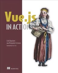 Vue.js in Action hinta ja tiedot | Talouskirjat | hobbyhall.fi